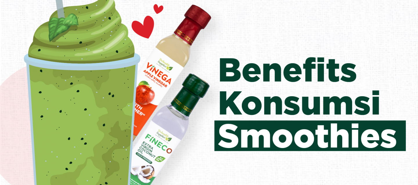 BENEFIT KONSUMSI SMOOTHIES