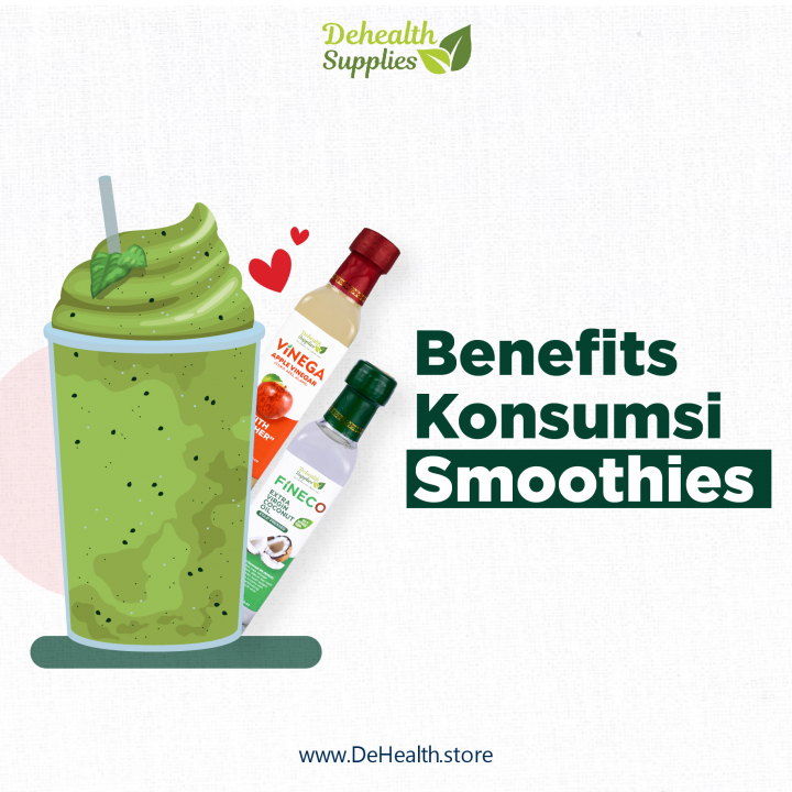 BENEFIT KONSUMSI SMOOTHIES