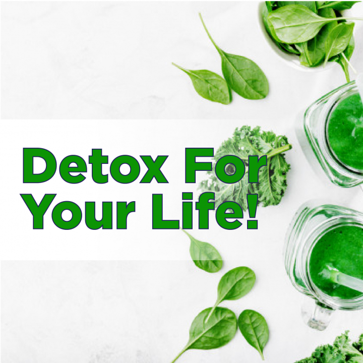 DETOX FOR YOUR LIFE